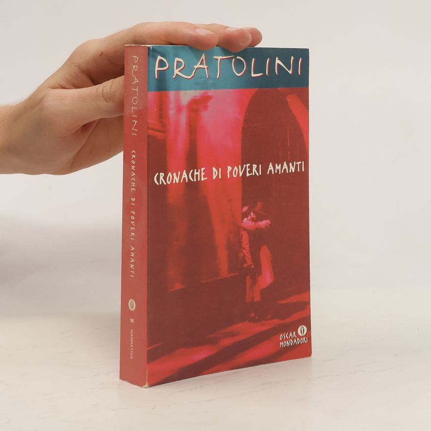 Vasco Pratolini Cronache di poveri amanti