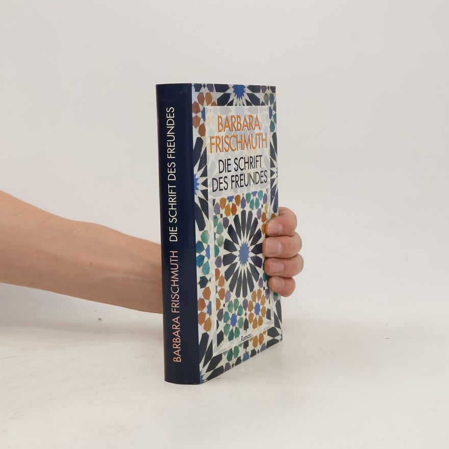 Barbara Frischmuth Die Schrift des Freundes