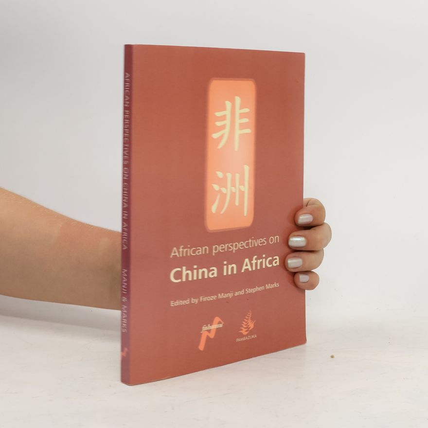 Stephen Marks African Perspectives on China in Africa