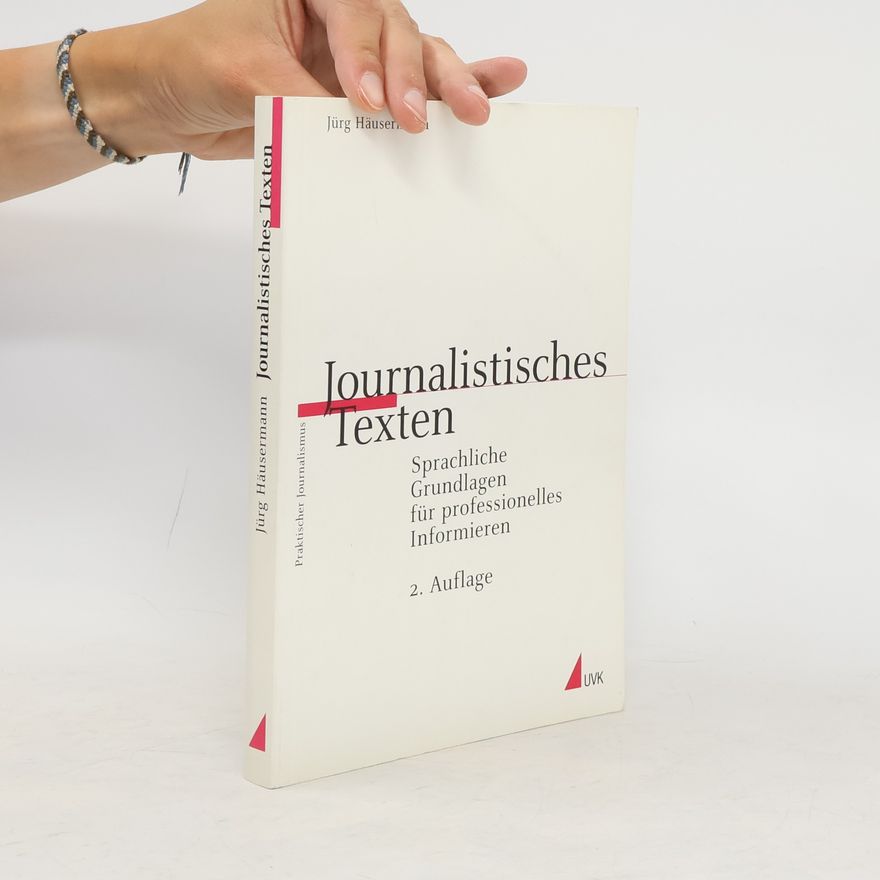 Jürg Häusermann Journalistisches Texten