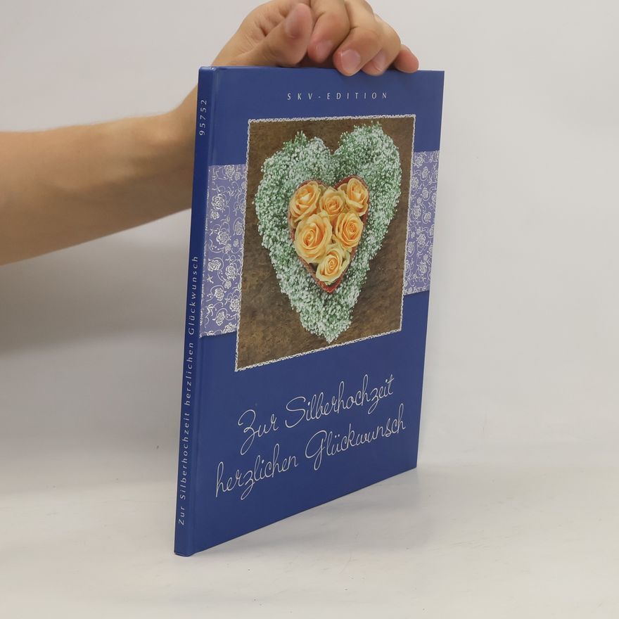 Various authors Zur Silberhochzeit herzlichen Glückwunsch