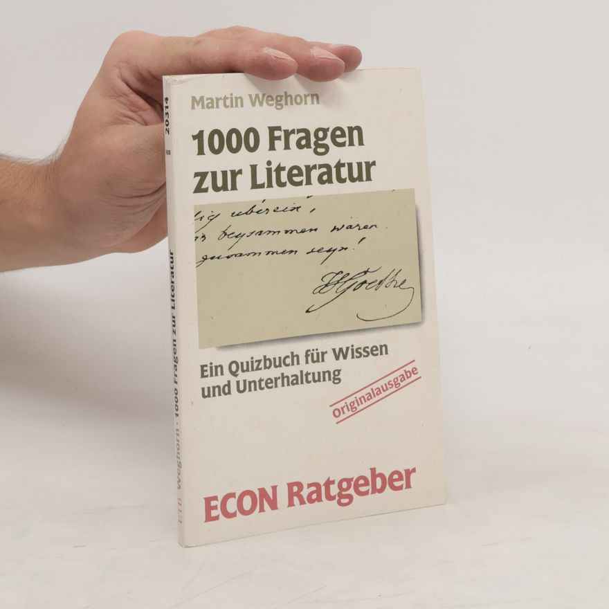 Martin Weghorn 1000 [Tausend] Fragen zur Literatur