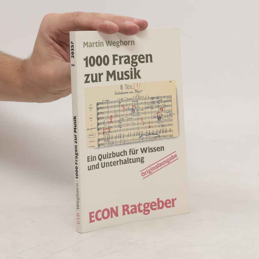 Martin Weghorn 1000 Fragen zur Musik
