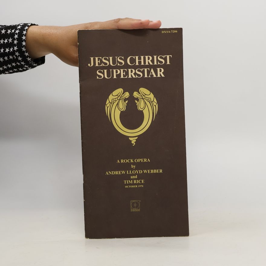 Tim Rice Jesus Christ Superstar
