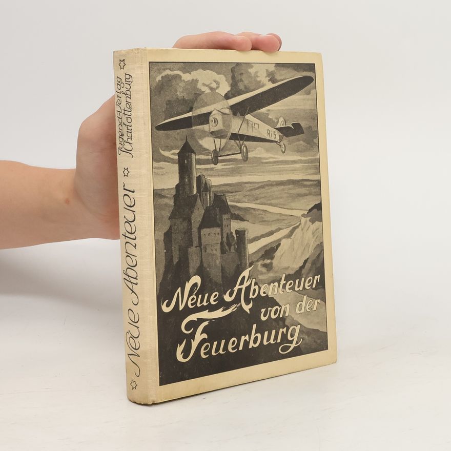 Autorenkollektiv Neue Abenteuer von der Feuerburg