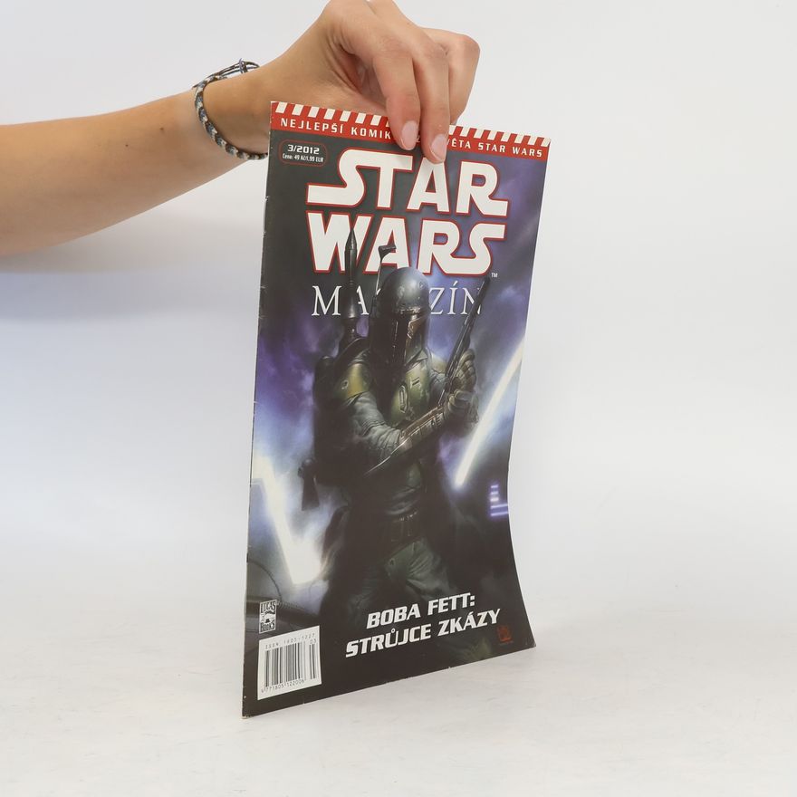 Autorenkollektiv Star Wars magazín 3/2012. Boba Fett: Strůjce zkázy