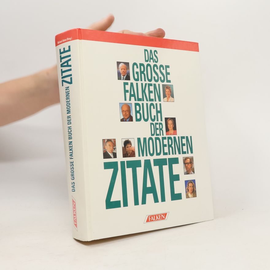 Michael Adam Das grosse Falken-Buch der modernen Zitate