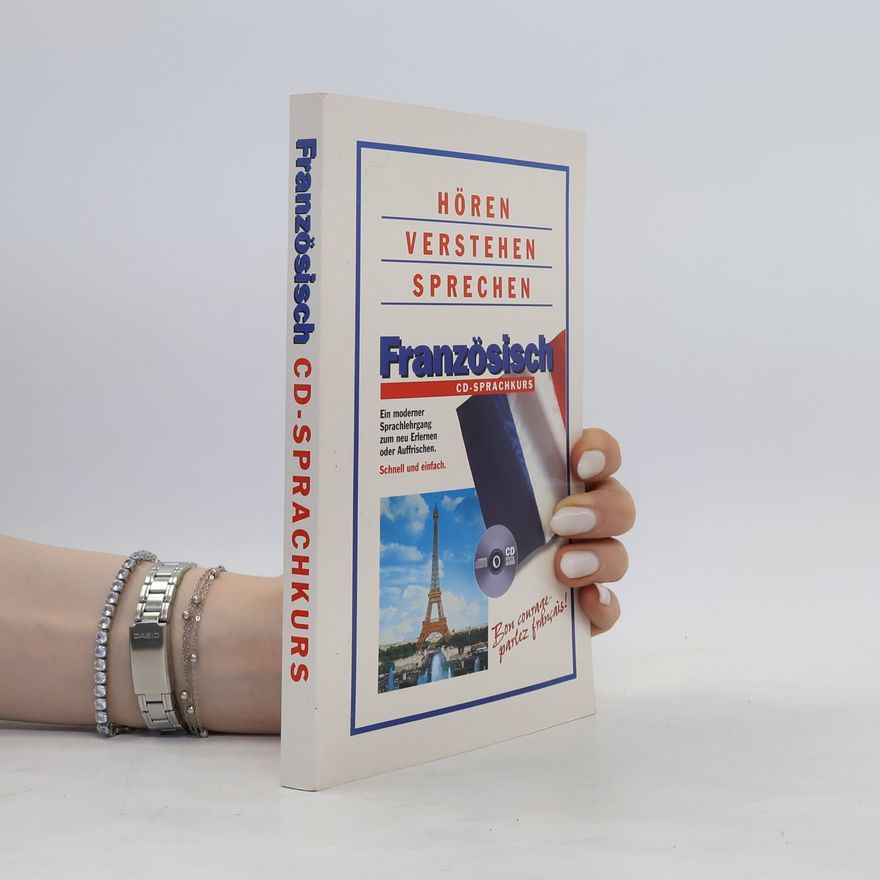 Autorenkollektiv Hören, verstehen, sprechen. Französisch CD-Sprachkurs