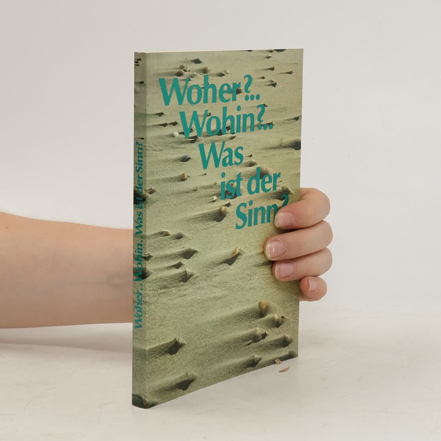 Hedwig-Maria Winkler Woher? Wohin? Was ist der Sinn?