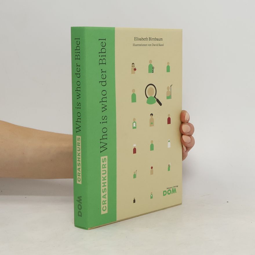 David Kassl CRASHKURS Who is who der Bibel