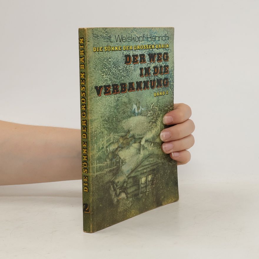 Liselotte Welskopf-Henrich Der Weg in die Verbannung 2