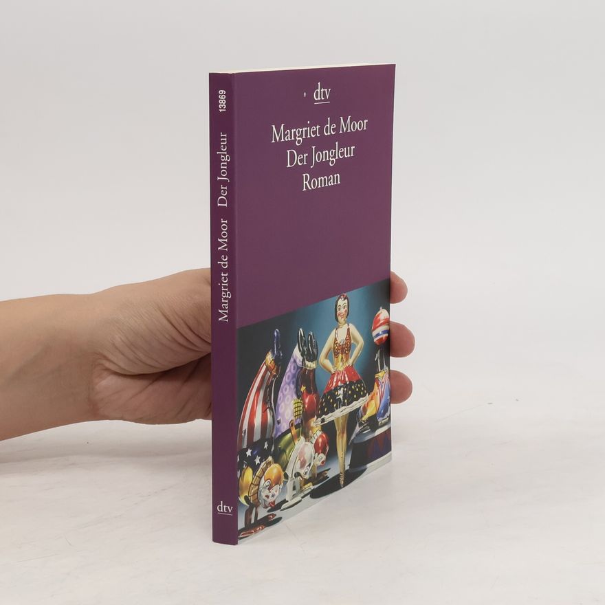 Margriet de Moor Der Jongleur