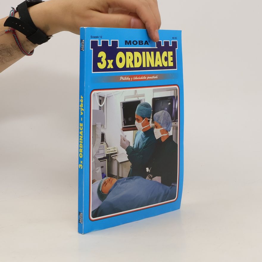Kolektiv autorů 3x ordinace. Příběhy z lékařského prostředí