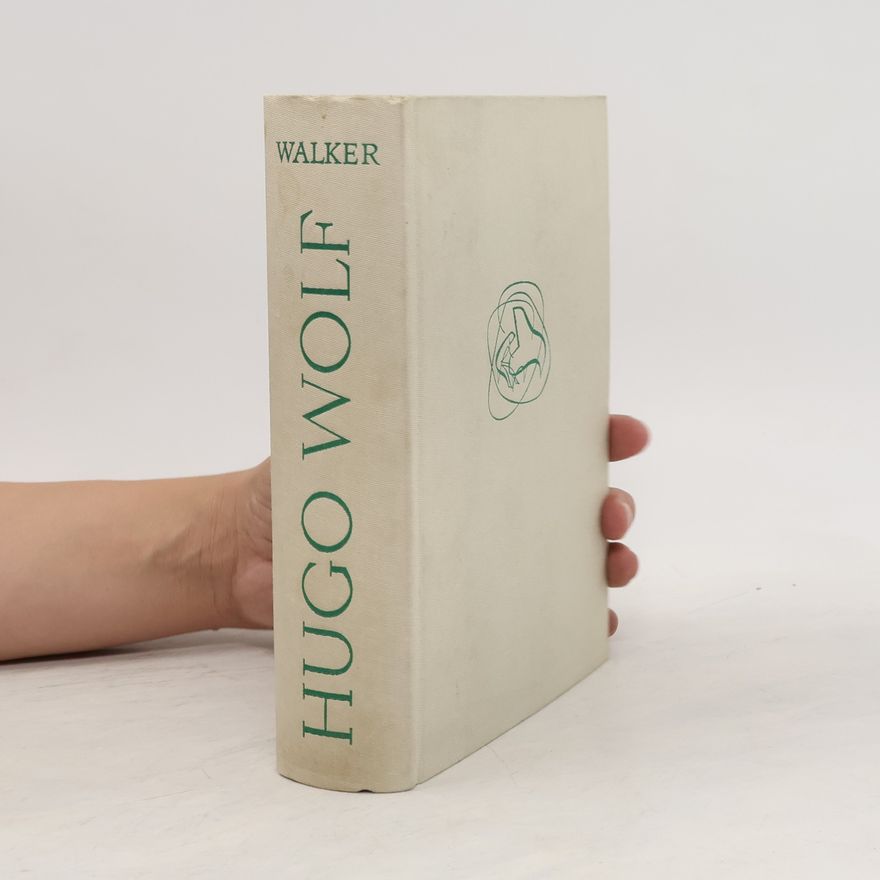 Frank Walker Hugo Wolf