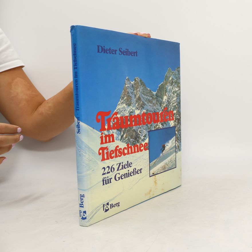 Dieter Seibert Traumtouren im Tiefschnee