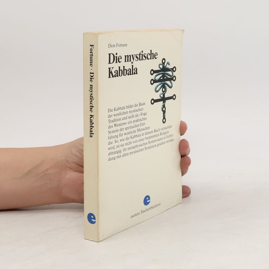 Dion Fortune Die mystische Kabbala