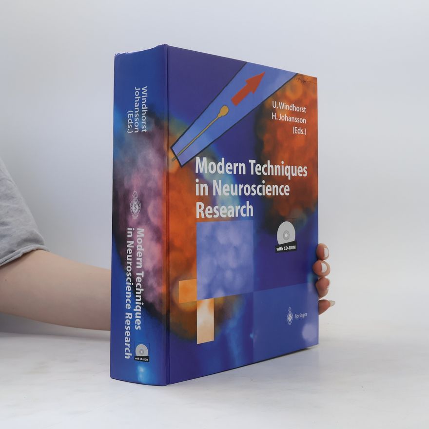 Various authors Modern techniques in neuroscience research