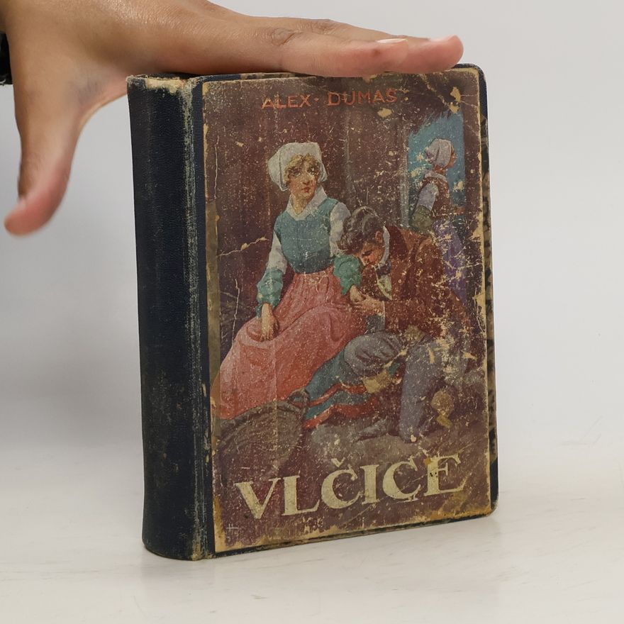 Alexandre Dumas starší Vlčice díl II.