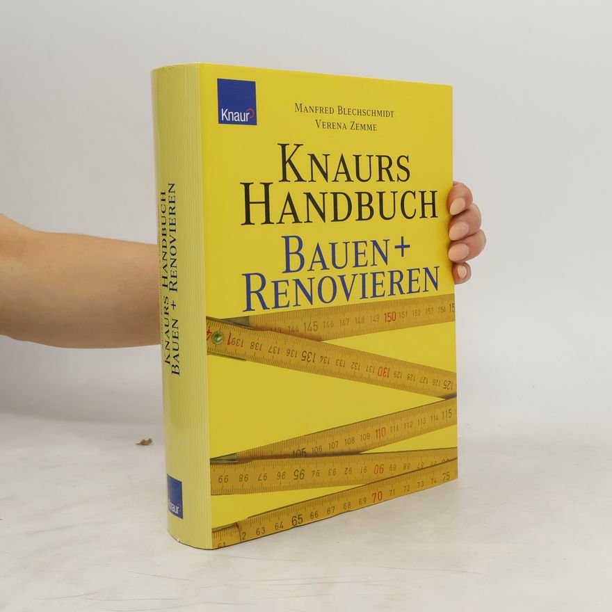 Manfred Blechschmidt Knaurs Handbuch Bauen + Renovieren
