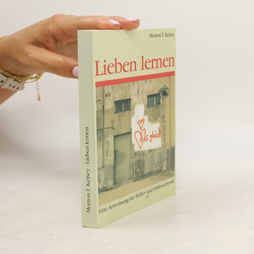 Morton T. Kelsey Lieben lernen