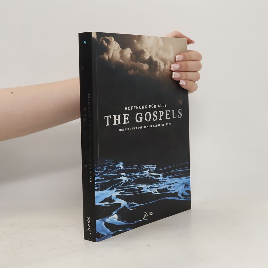 Herausgegeben von der Hoffnung für alle. Die Bibel: The Gospels
