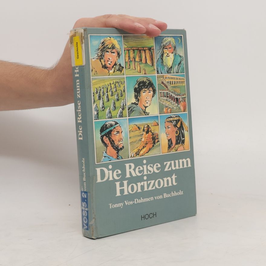 Tonny Vos-Dahmen von Buchholz Die Reise zum Horizont