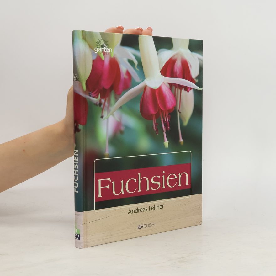 Andreas Fellner Fuchsien