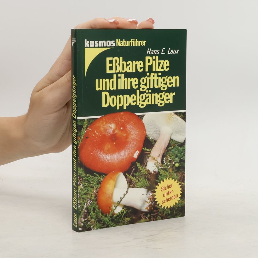 Hans E. Laux Eßbare Pilze und ihre giftigen Doppelgänger