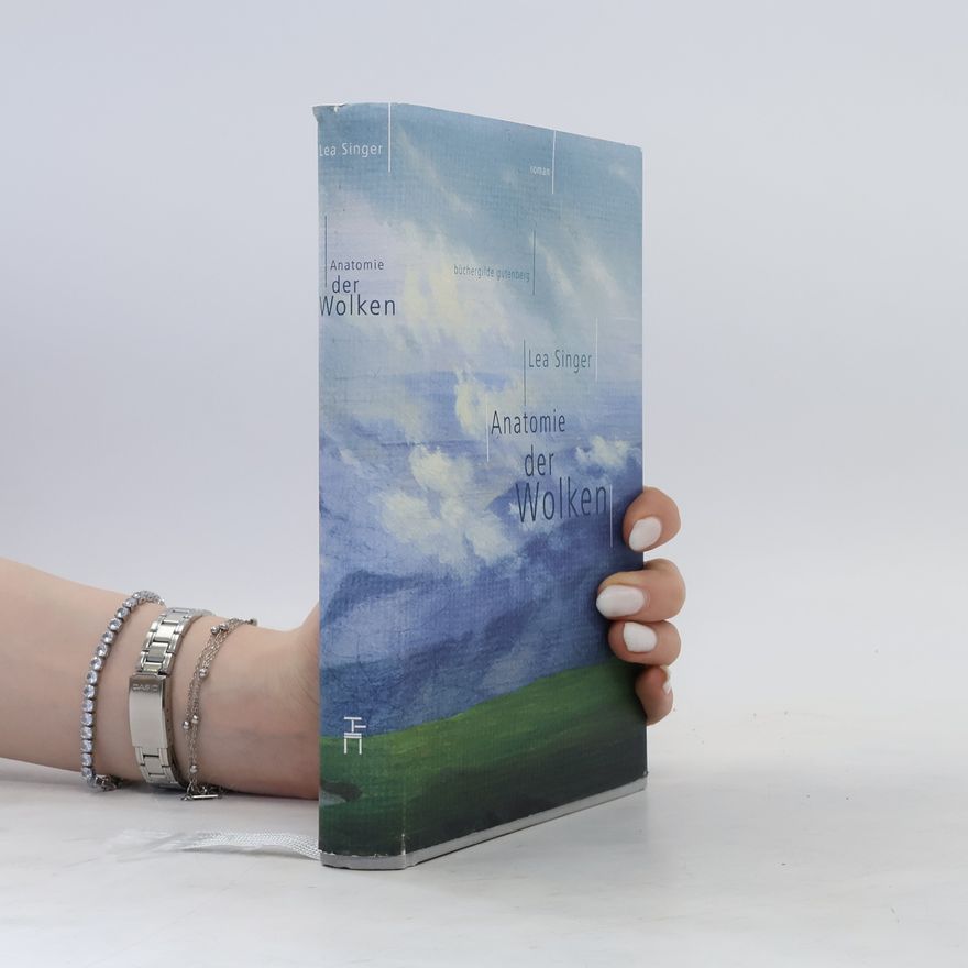 Lea Singer Anatomie der Wolken