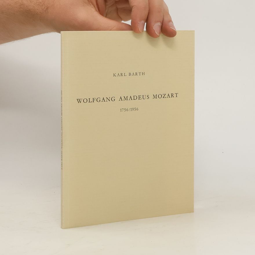 Karl Barth Wolfgang Amadeus Mozart
