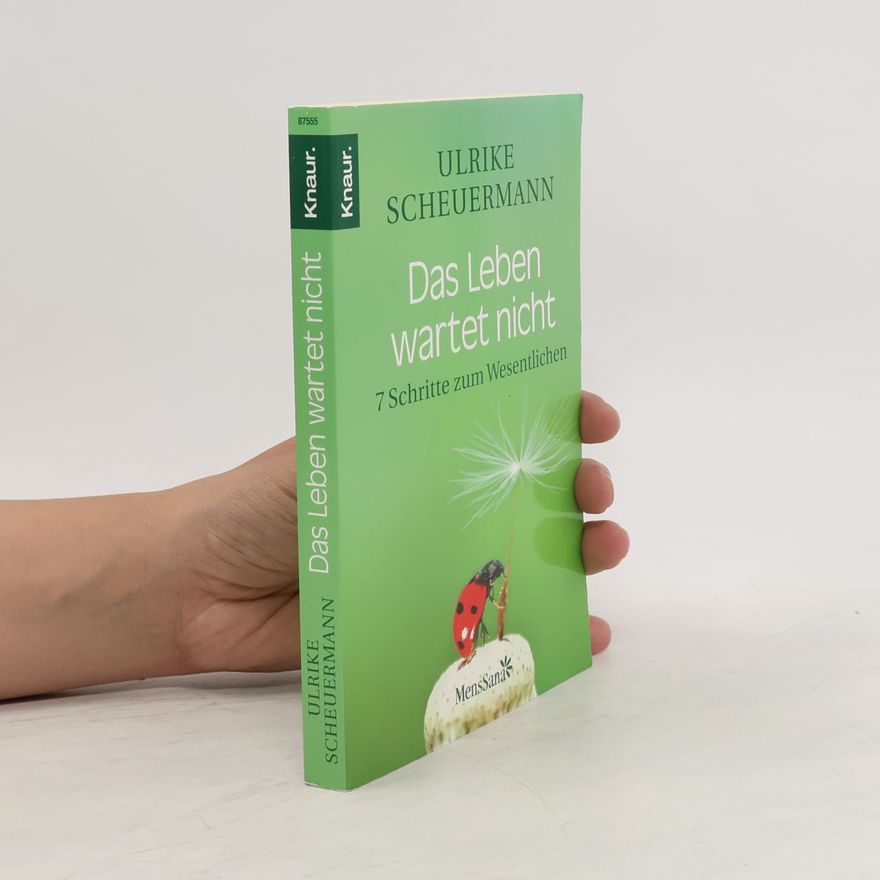 Ulrike Scheuermann Das Leben wartet nicht