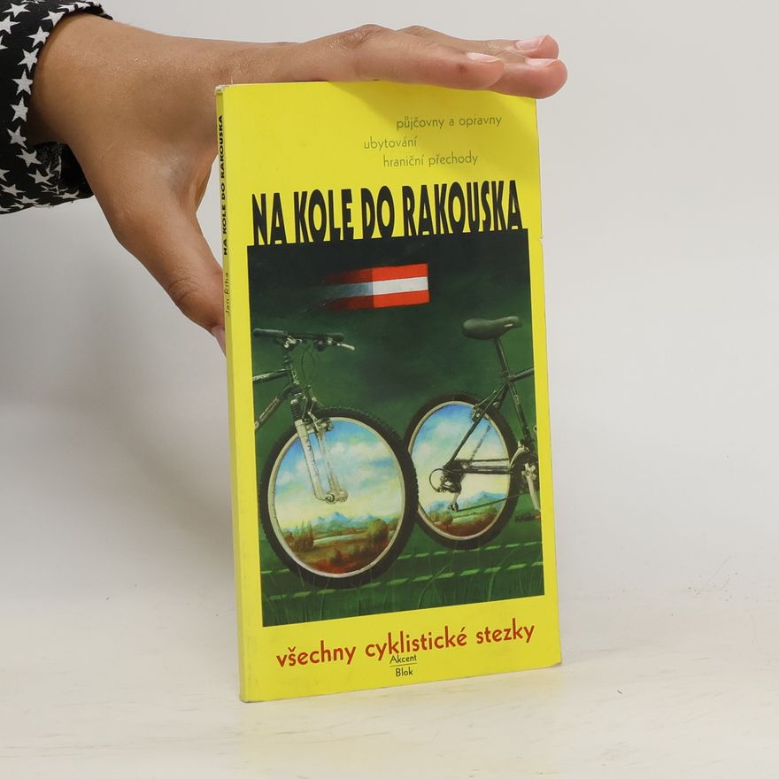 Jan Říha Na kole do Rakouska
