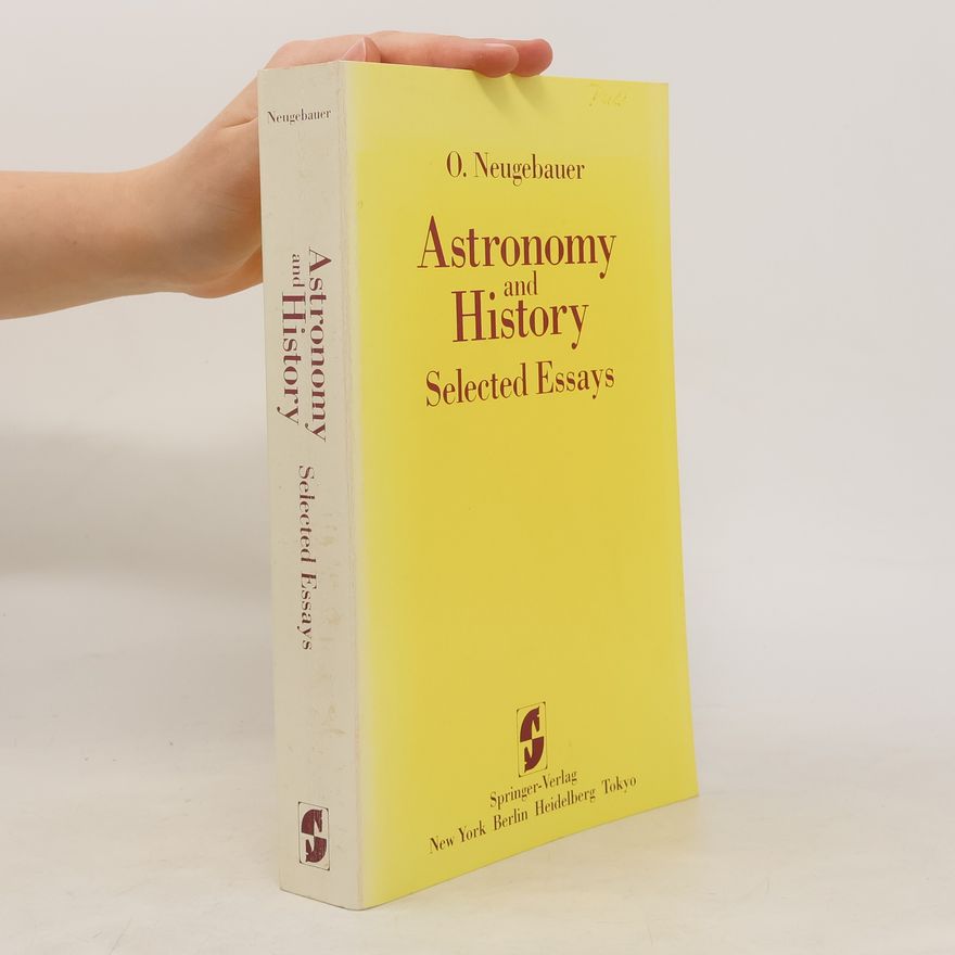 Otto E. Neugebauer Astronomy and history