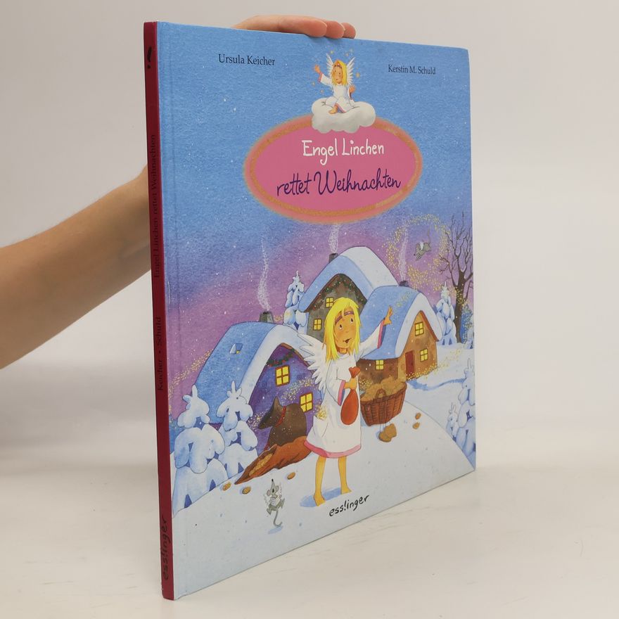 Ursula Keicher Engel Linchen rettet Weihnachten