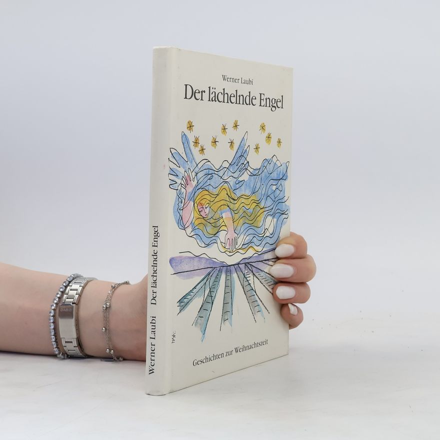 Werner Laubi Der lächelnde Engel