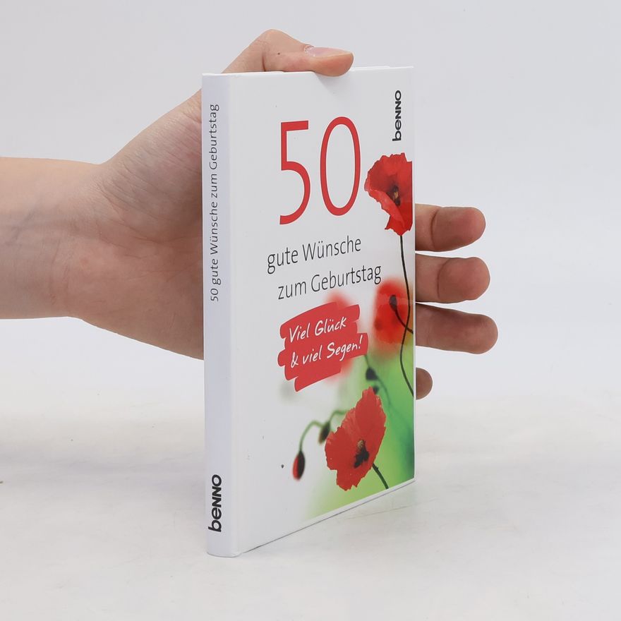 Collectif d'auteurs 50 gute Wünsche zum Geburtstag