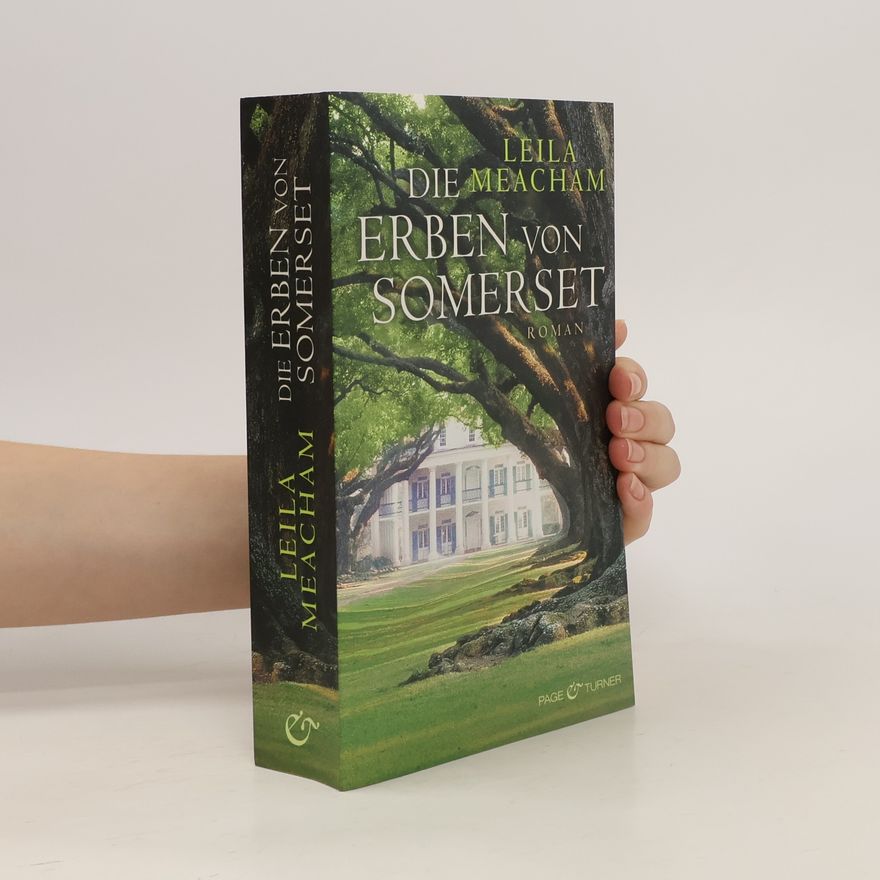 Leila Meacham Die Erben von Somerset