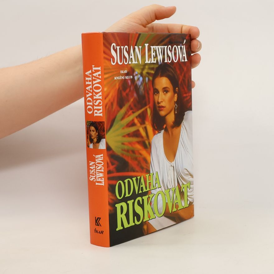 Susan Lewis Odvaha riskovat