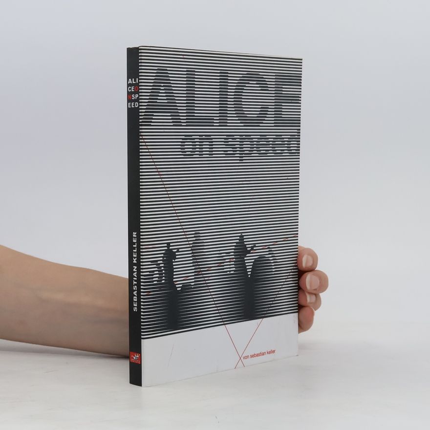 Sebastian Keller Alice on Speed