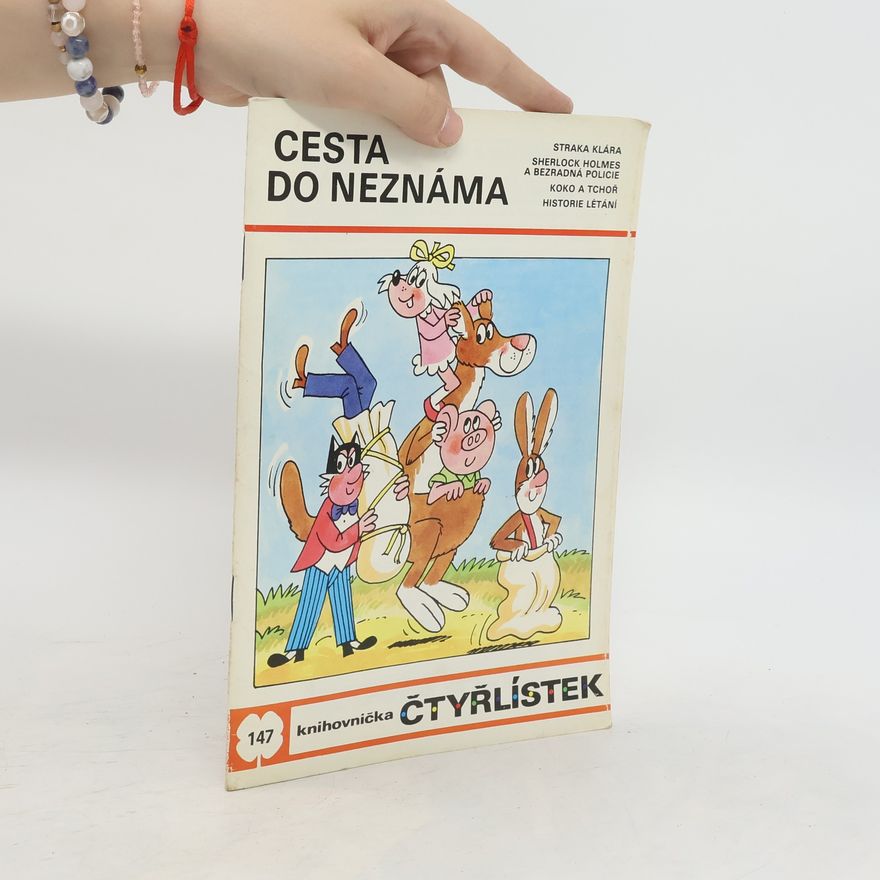 Ljuba Štíplová Čtyřlístek 147. Cesta do neznáma