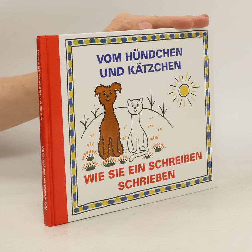Josef Čapek Vom Hündchen und Kätzchen: Wie sie ein Schreiben