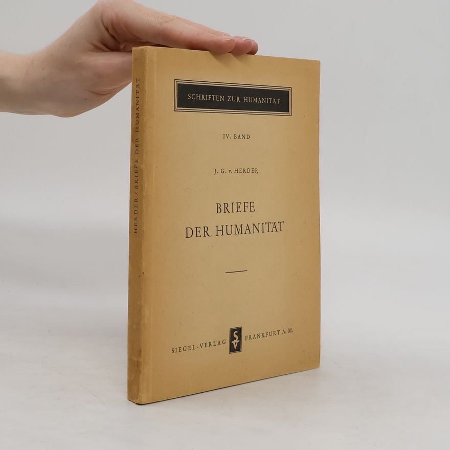 Johann Gottfried Herder Briefe der Humanität