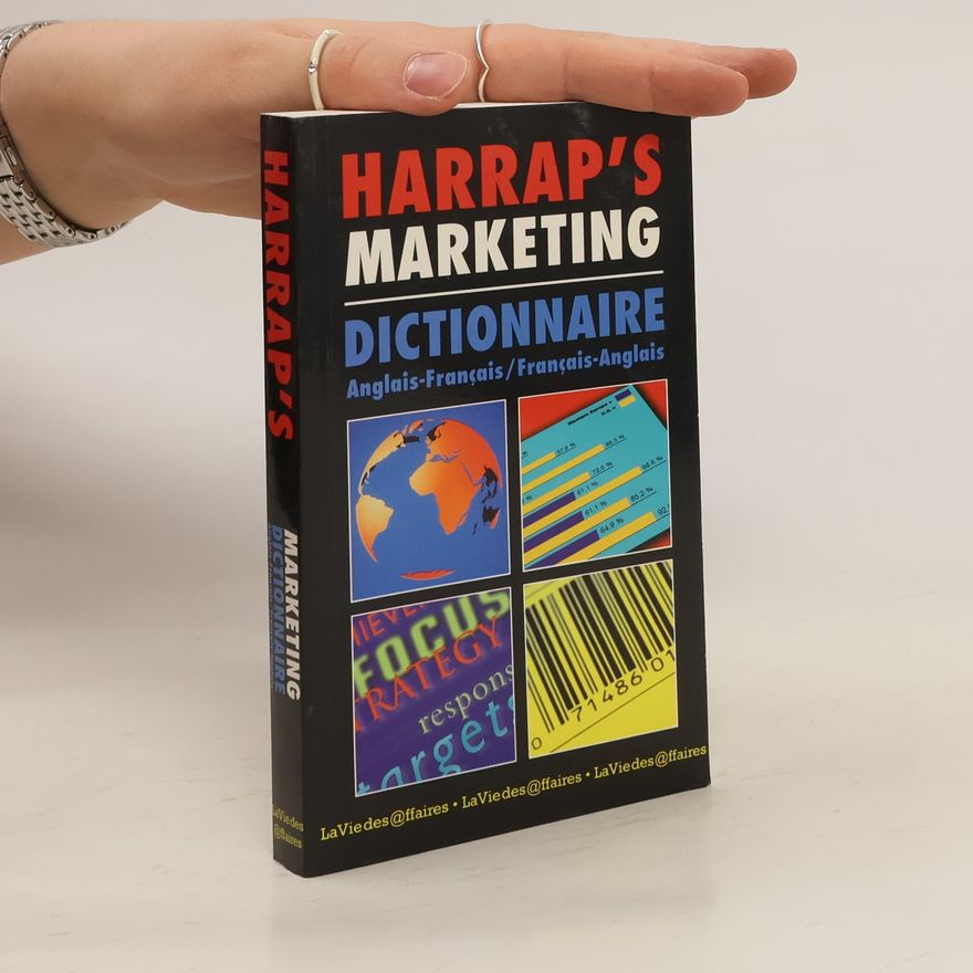 Anna Stevenson Harrap’s Marketing. Dictionnaire Anglais-Français/Français-Anglais