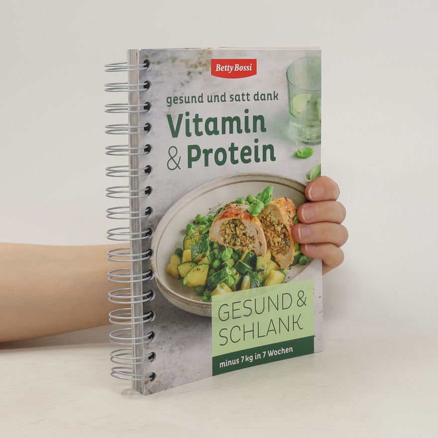 Autorenkollektiv Gesund und satt dank Vitamin & Protein