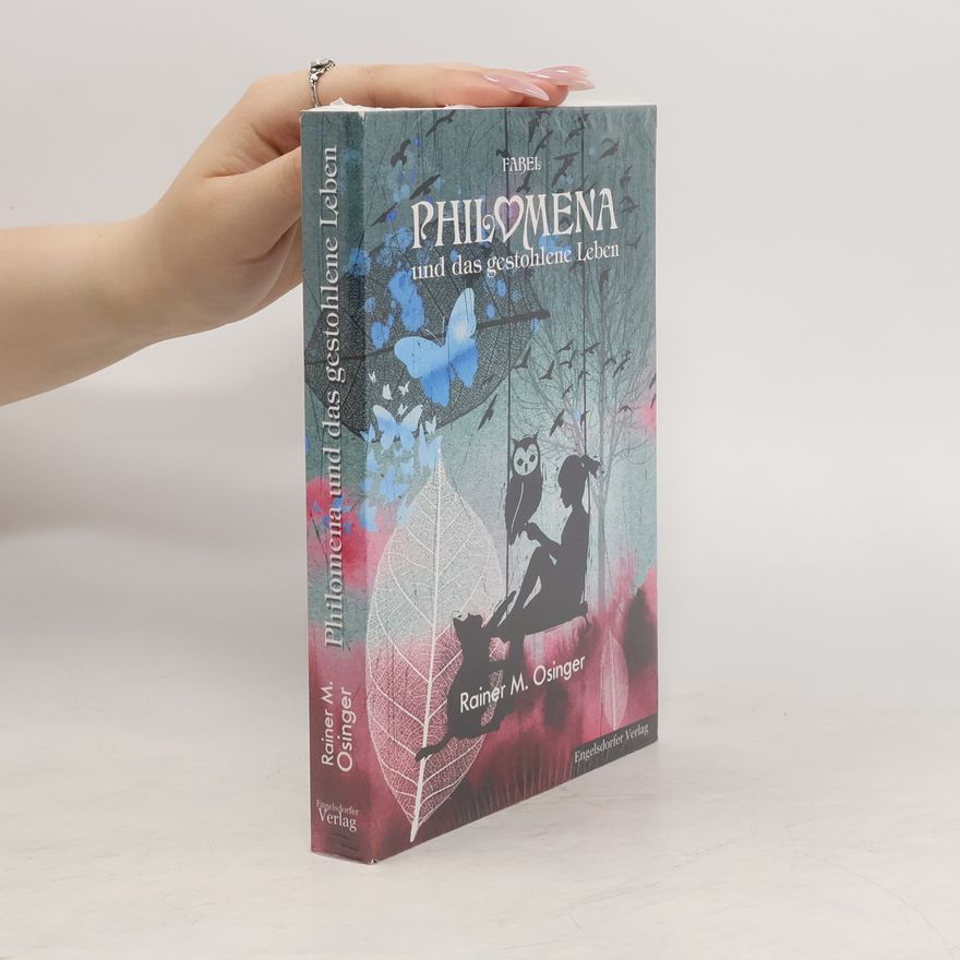 Rainer M. Osinger Philomena und das gestohlene Leben