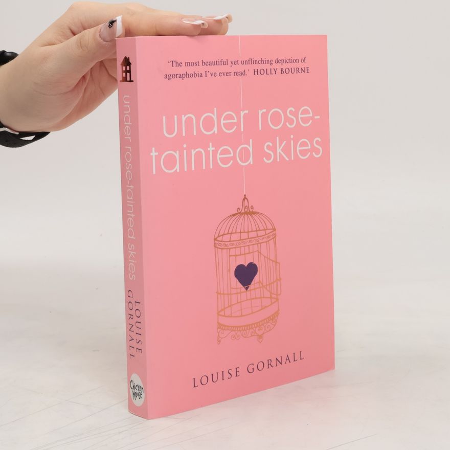 Louise Gornall Under Rose-Tainted Skies