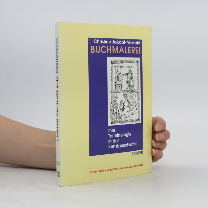 Christine Jakobi-Mirwald Buchmalerei