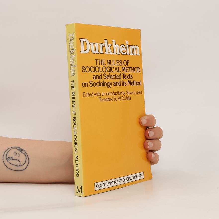 Émile Durkheim The Rules of Sociological Method