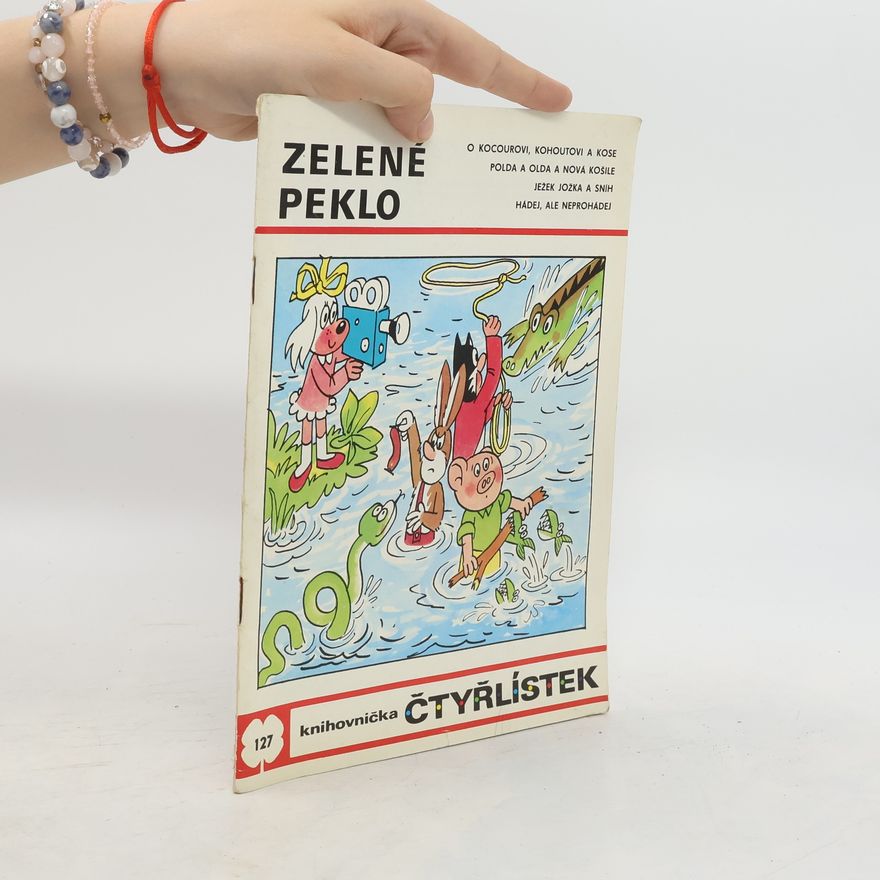 Jaroslav Němeček Čtyřlístek 127. Zelené peklo