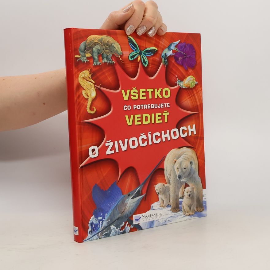 Nicola Davies Všetko čo potrebujete vedieť o živočíchoch